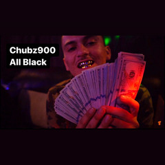 ALL BLACK - Chubz900 ( Prod. Spaceonthebeat)