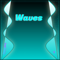 Waves [Free DL :D]