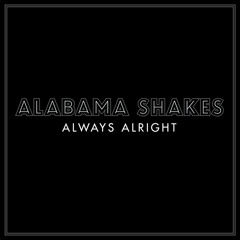 Always Alright