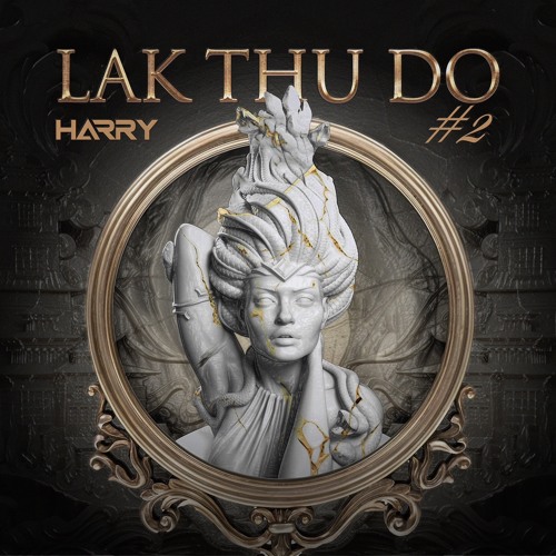 MIXTAPE - LAK THỦ ĐÔ #2 by H A R R Y