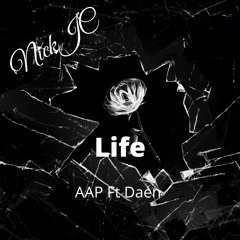 NickJC Life AAP featuring Daen