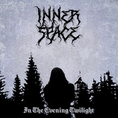 INNER SPACE - In the twilight (demo rehersal)