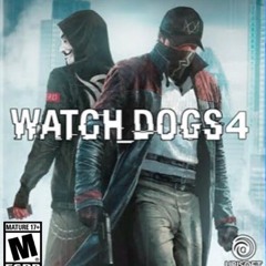 Watchdogs 4 theme song