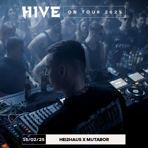 JAPAU @ HIVE ON TOUR 2025 - HEIZHAUS X MUTABOR📍HEIZHAUS CLUB, GERMANY (15-02-2025)