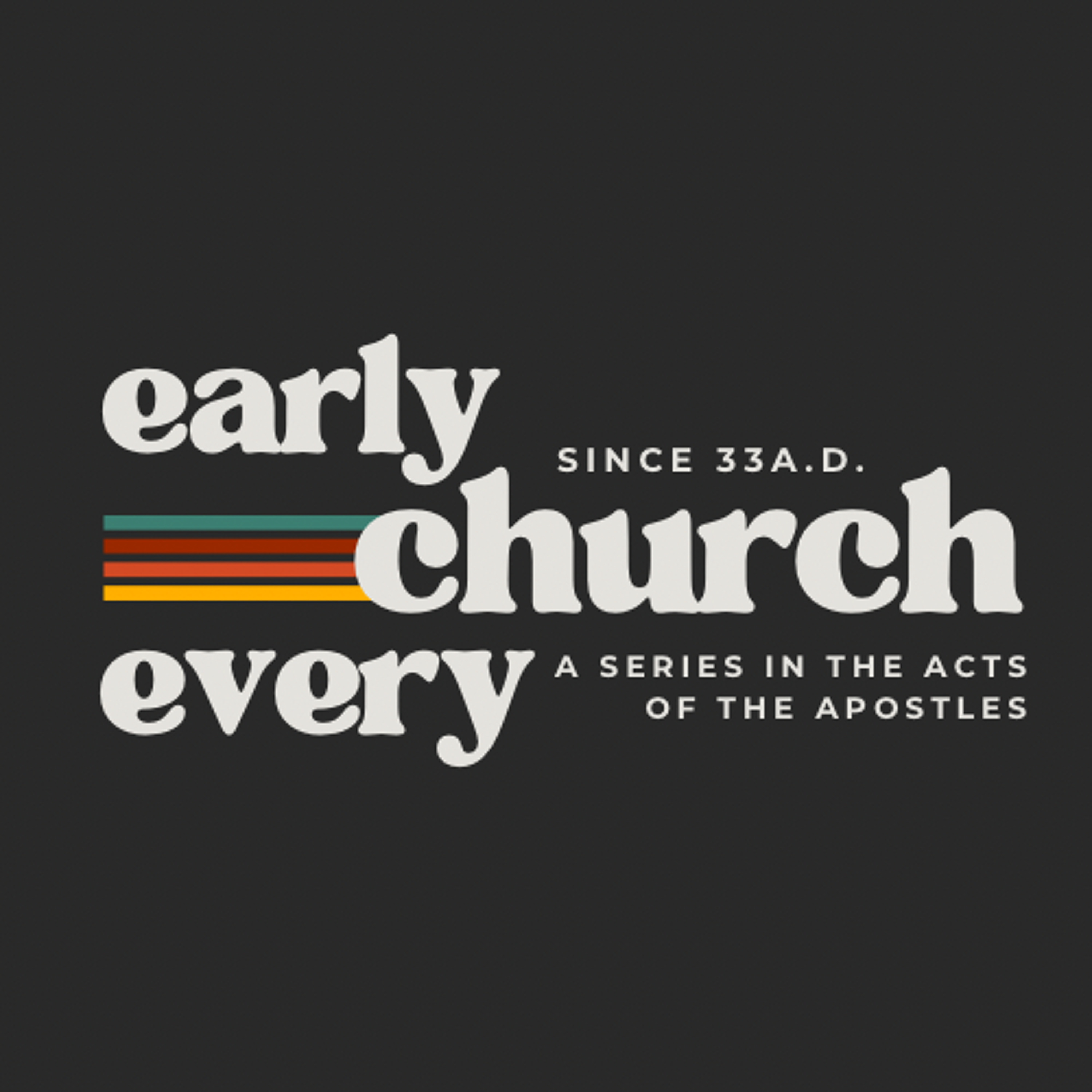 Early Church Every Church Week 12 episode artwork