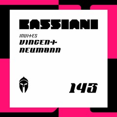 Bassiani invites Vincent Neumann / Podcast #143