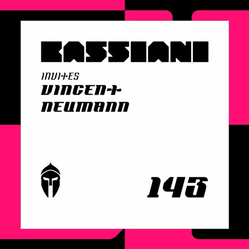Bassiani invites Vincent Neumann / Podcast #143