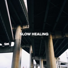Slow Healing