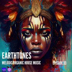 Earthtones - Episode 33