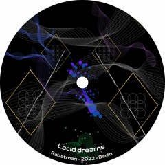 Lacid Dreams