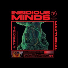 Makturnal - Insidious Minds (TFR024a Out Now On TransFrequency Recordings)