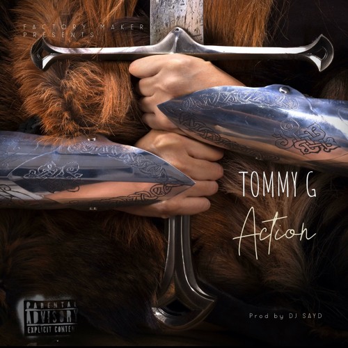 FACTORY MAKER X TOMMY G - ACTION