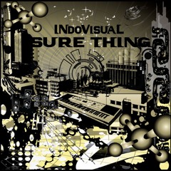 Indovisual - Sure Thing