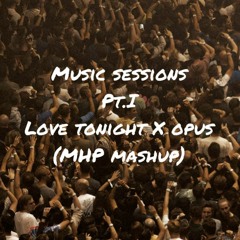 Shouse X Eric Prydz - Love Tonight X Opus (MHP MASHUP)