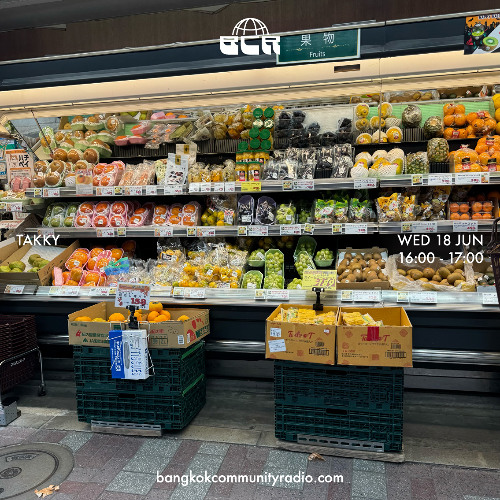 Takky - 18th June 2025 | Bangkok Community Radio