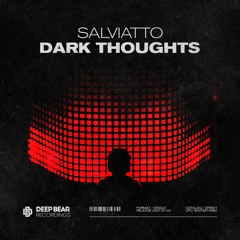 SALVIATTO - Dark Thoughts