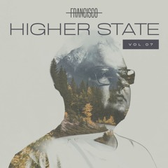 Higher State Vol 07 (Progressive House, Melodic techno)