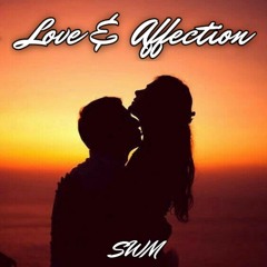 Love & Affection(w/ NaDrua Sample)