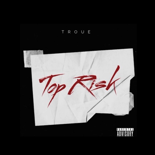 Troue - Top Risk
