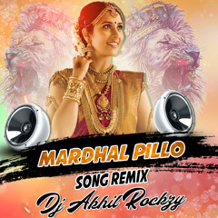 Mardhal Pillo Oh Mardhal Pilla Folk Song Remix By Dj Akhil Rockzy.mp3