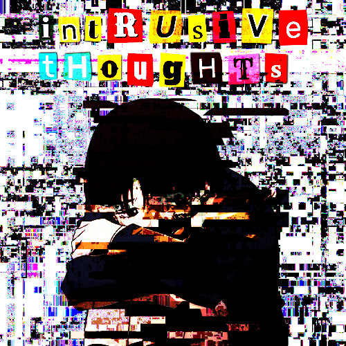 intrusive thoughts