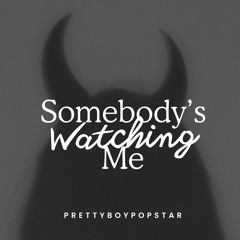 Somebody's Watching Me - Halloween Mix