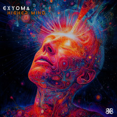 Exyoma - Higher Mind
