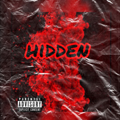 Hidden Ft PLXYBOYI$$A(Prod DeCicco)