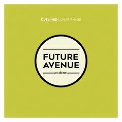 Duel (HU)- Lunar Phase [Future Avenue]