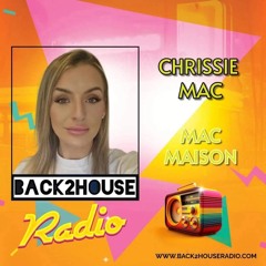Chrissie Mac - Mac Maison - 17.1.25