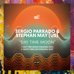 PREMIERE: Sergio Parrado & Stephan May (US) — Night Time Sun [Yet Records]
