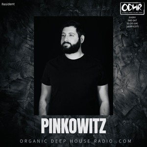 PINKOWITZ - RESIDENT - ODH [Deep Organic House Radio] Balearic supported by Jun Satoyama