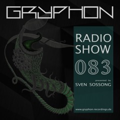 GRYPHON RadioShow083 with Ma:ny Fazes  - exclusive Studiomix [Gryphon, Germany]