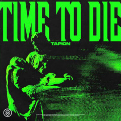 Tapion - Time To Die