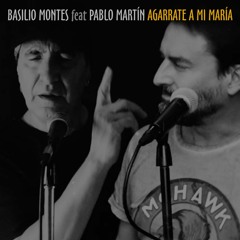 Agárrate a Mí María (feat Pablo Martín) Los Secretos Cover, Baladas Música Pop Española Años 80