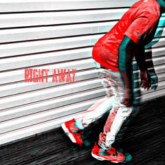 Right Away (prod.Vision)