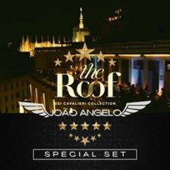 TheRoofMilano Special Promo Set Mixed By JoaoAngelo Dj
