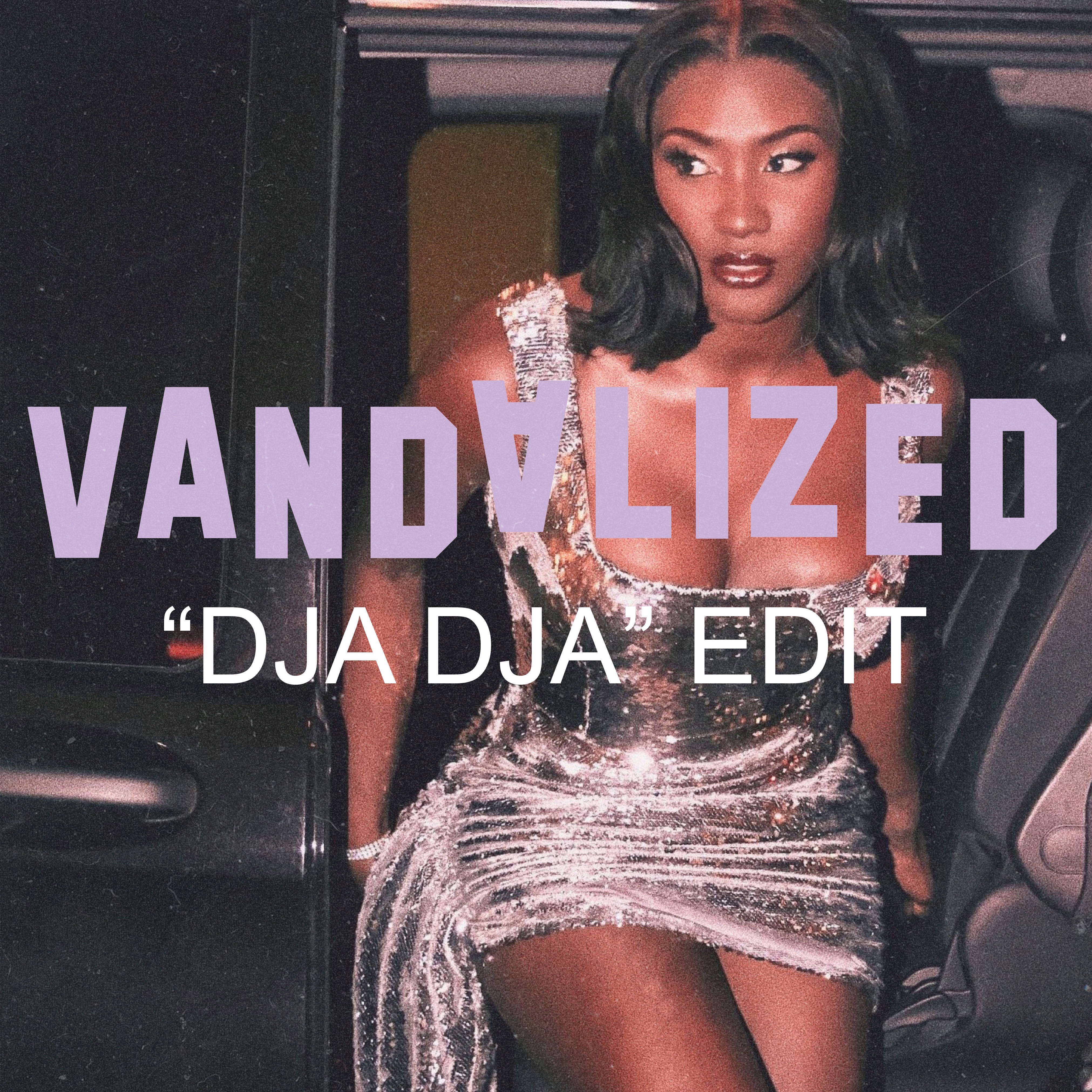 DJADJA (VANDALIZED EDIT)