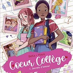 Télécharger le PDF Coeur Collège - Tome 1 - Secrets d'amour (French Edition) en téléchargement