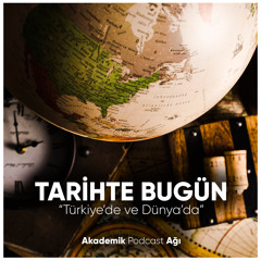 Tarihte Bugün #41 | 10 Şubat