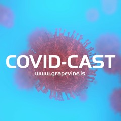 COVID-Cast #18: Kári Stefánsson And The Fake Nurse