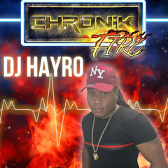 DJ HAYRO MIX CHRONIK FIRE VOLUME 4