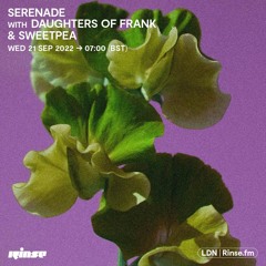 Serenade with Daughters of Frank & Sweetpea - 21 September 2022