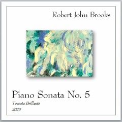 Piano Sonata No. 5: Toccata Brillante (mastered by eMastered,com)