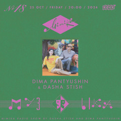 MiMiKA 18 • Dima Pantyushin & Dasha Stish • Lofi special