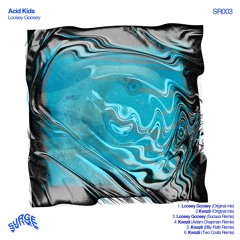 Premiere : Acid Kids - Kwazii [BILLY RATH REMIX] [SR003]