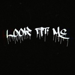 LOOK AT ME! / FREE DL