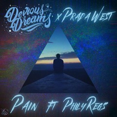 Devious Dreams x Prada West - Pain (ft Philly Regs)