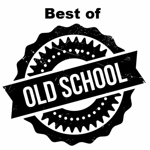 Best of ''Old School''
