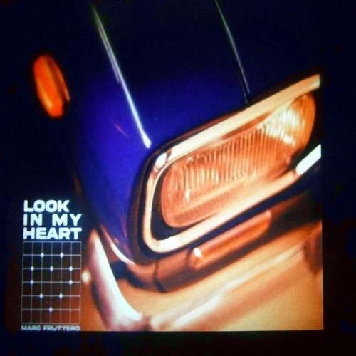Marc Fruttero - Look in My Heart (Extended Version)